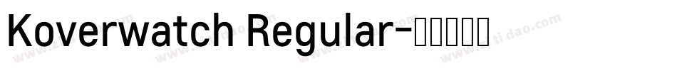 Koverwatch Regular字体转换